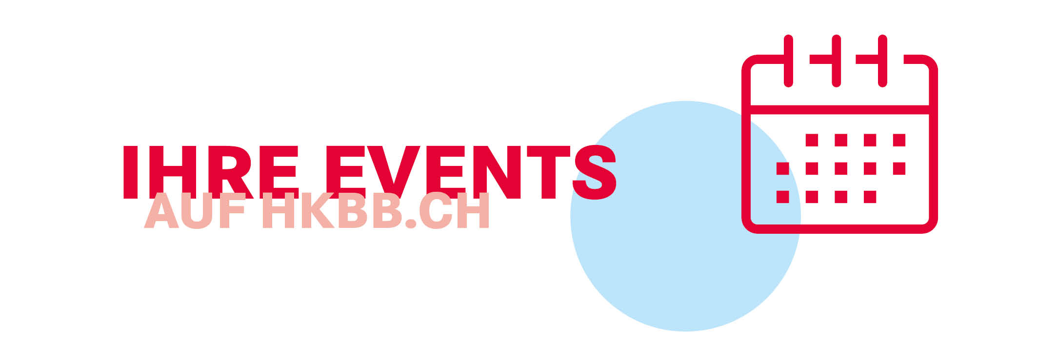 Das Bild zeigt das Icon Ihre Events auf hkbb.ch