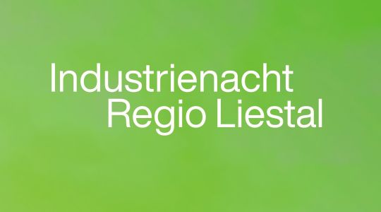 Industrienacht Regio Liestal